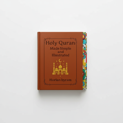 Quran Made Simple Guide: Illustrated Tafsir & Easy Quran Study for Beginners, Ramadan & Eid Gifts, Daily Islamic Reflection Book